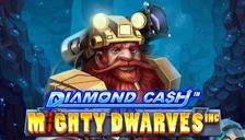 Diamond Cash: Mighty Dwarves Inc.