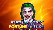 Diamond Mystery - Fortune Streaks