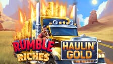 Rumble Riches  Haulin Gold