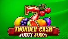 Thunder Cash – Juicy Juicy